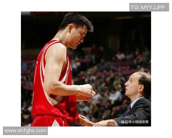 姚明身高235厘米的传奇篮球生涯与中国体育的辉煌成就